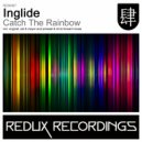 Inglide - Catch The Rainbow (Pmissat & Chris Forward Remix)