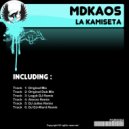 Mdkaos - La Kamiseta (DJ Ed-Ward Remix)