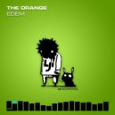 The Orange - Edem