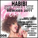 Liz Mugler & Korioto feat Mickiyagi & Micah Sherman - Habibi (For Your Love) Remixes 2011 (Alex Mac Remix)