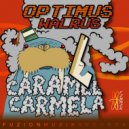 Caramel Carmela - Hammertime & Helicopters