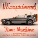 D\'Experiment - Time Machine (Freaky Behaviour Remix)