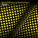 Mark Wilkinson Vs Paul Jackson - Alright (PJ Dub)