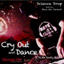 Science Drop feat Steven Van Denend - Do We Really Believe (Original Mix)