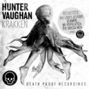 Hunter Vaughan - Krakken (Hi-Population! Remix)