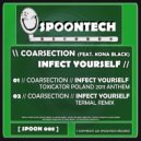 Coarsection feat. Kona Black - Infect Yourself