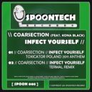 Coarsection feat. Kona Black - Infect Yourself (Termal Mix)
