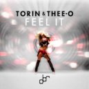 Torin & Thee-O - Feel It (Nick Cenik Dub Remix)