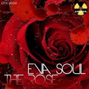 Eva Soul - The Rose (DJ XFader Jungle Remix)