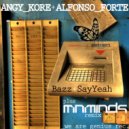 AnGy KoRe & Alfonso Forte - Bazz (Miniminds Remix)