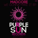 Madcore - Rock It Tonight