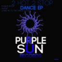 2 Hot 2 Stop - Take Me To The Dancefloor (Original Mix)