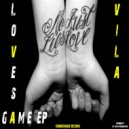 Vila - Loves A Game