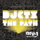 DJ CTX - The Path