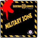 Sertan Gunes Ft. F.Haque - Military Zone (Lucas Divino Remix)