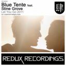 Blue Tente feat. Stine Grove - Let You Go 2011 (Radio Edit)