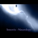 Innovix - Neurology (Original Mix)