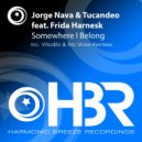 Jorge Nava & Tucandeo feat. Frida Harnesk - Somewhere I Belong (Eric Shaw\'s Big Room Dub)
