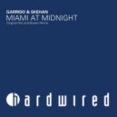 Garrido & Skehan - Miami At Midnight