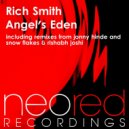 Rich Smith - Angels Eden (Snow Flakes & Rishabh Joshi Remix)