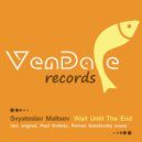 Svyatoslav Maltsev - Wait Until The End
