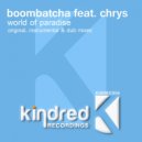Boombatcha feat. Chrys - World Of Paradise (Dub Mix)