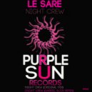 Le Sare - Night Crew
