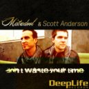 Mistadool & Scott Anderson - Don\'t Waste Your Time (L4Z3R Remix)