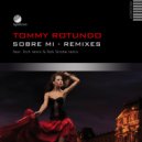 Tommy Rotundo - Sobre Mi (Dich Remix)