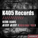 Kidd Kaos - Bleep Bleep