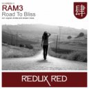 Ram3 - Road To Bliss (Raneem Remix)