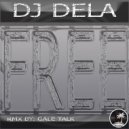 DJ Dela - Free (Gale Talk Remix)