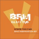 Steps Too Far - Dreaming (Original Mix)