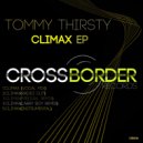 Tommy Thirsty - Climax (Instrumental)