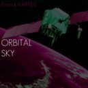 Franck Kartell - Orbital