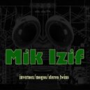 Mik Izif - Mogos