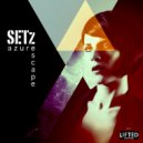 Setz - Escape (Original Mix)