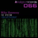 Mike Hennessy - The System (Wes Straub Remix)