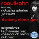 Raoul Kahn featuring Natasha Adorlee Johnson - Thinking About You