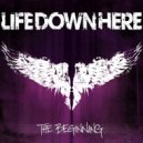 Life Down Here - Running From Disaster (Original Mix)