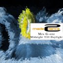 Mrs G-ezz - Midnight Till Daylight