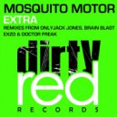 Mosquito Motor - Extra (Brain Blast Remix)