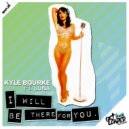 Kyle Bourke feat. Luna - I Will Be There For You