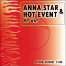 Anna Star & Hot Event - My Way (Alexey Volonsky Remix)