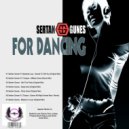 Sertan Gunes ft D'layna - Dance All Night