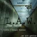 L.A.W. (UK) - The Sword (Seegee Remix)