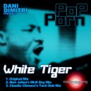 Dani Dimitri presents PoP Porn - White Tiger (Max Julien\'s MLK Day Mix)