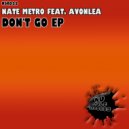 Nate Metro Feat. Avonlea - Don\'t Gp (Steve Konkel Remix)