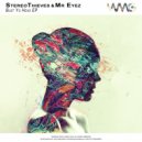 StereoThieves & Mr. Eyez - Bust Yo Head (Hazardous Material Radio Remix)