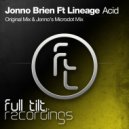 Jonno Brien Feat. Lineage - Acid (Jonno\'s Microdot Mix)